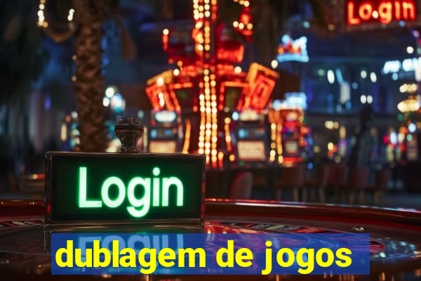 dublagem de jogos